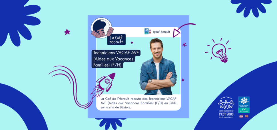 Techniciens.nes VACAF AVF (Aides aux Vacances Familles)
