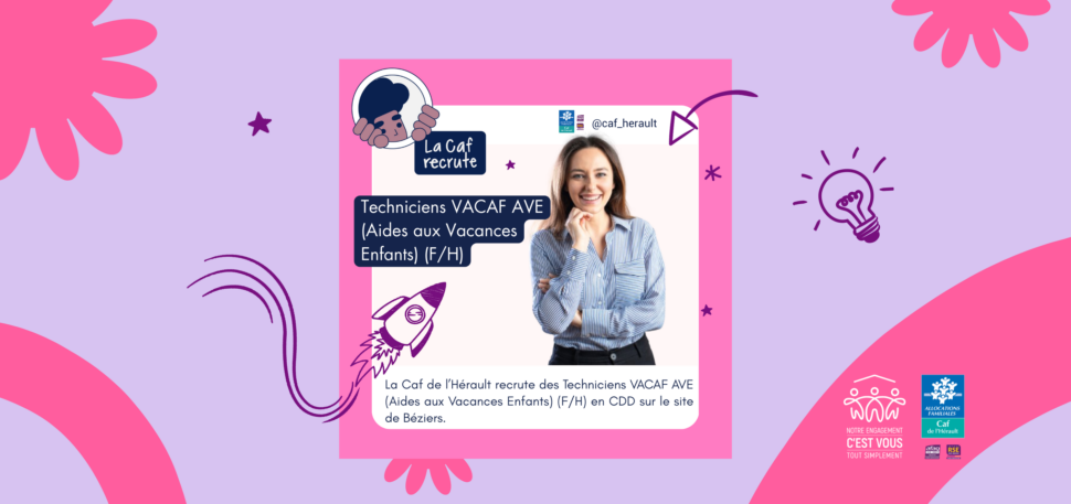 Techniciens.nes VACAF AVE (Aides aux Vacances Enfants)